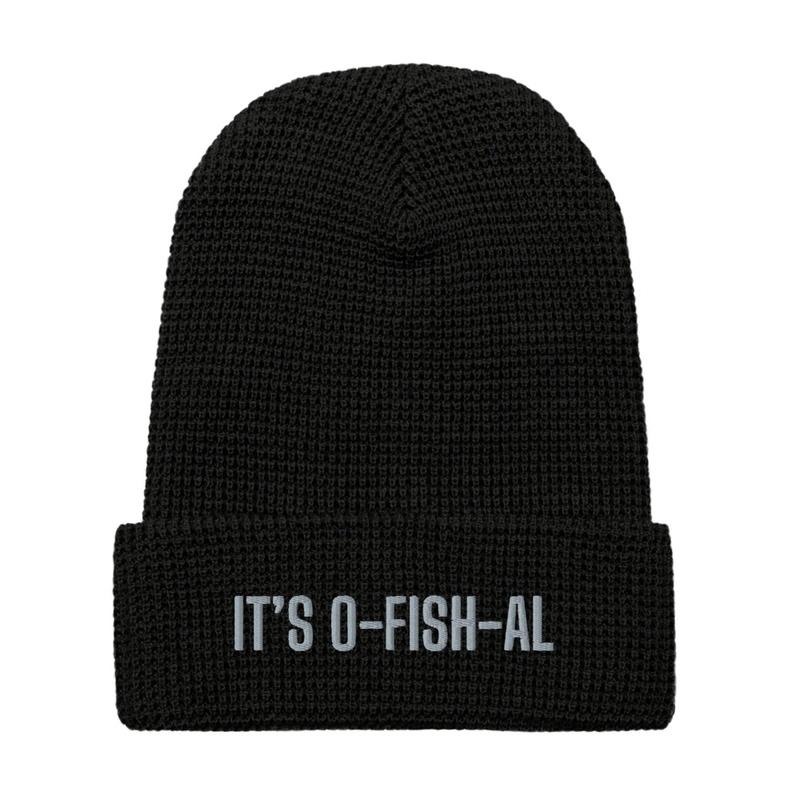 It's O-FISH-AL!